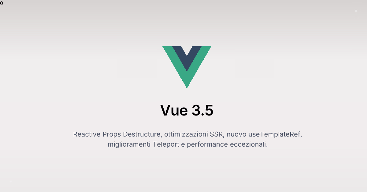 Vue 3.5: Aggiornamenti e Miglioramenti Performance